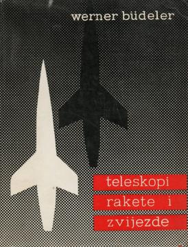 Teleskopi, rakete i zvijezde