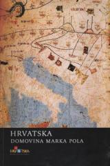 Hrvatska: Domovina Marka Pola