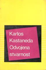 Odvojena stvarnost: Nastavak razgovora s don Huanom
