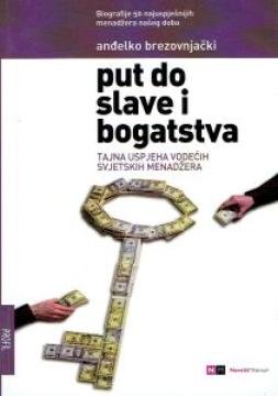 Put do slave i bogatstva