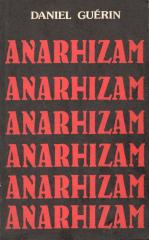 Anarhizam: Od doktrine do akcije