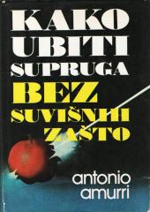 Kako ubiti supruga bez suvišnih zašto