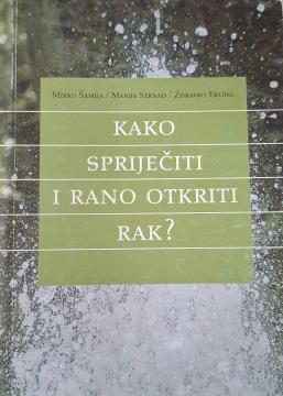 Kako spriječiti i rano otkriti rak?