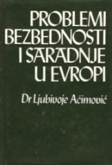 Problemi bezbednosti i saradnje u Evropi