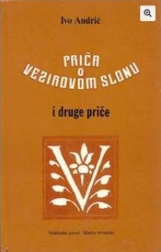 Priča o vezirovom slonu i druge priče