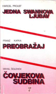 Jedna Swannova ljubav / Preobražaj / Čovjekova sudbina