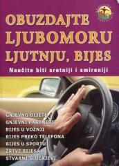 Obuzdajte ljubomoru, ljutnju, bijes: Naučite biti sretniji i smireniji