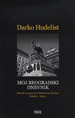 Moj beogradski dnevnik : susreti i razgovori s Dobricom Ćosićem, 2006. - 2011.