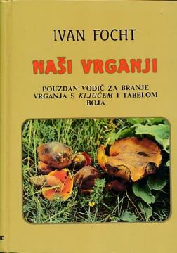 Naši vrganji: Pouzdan vodič za branje vrganja s ključem i tabelom boja