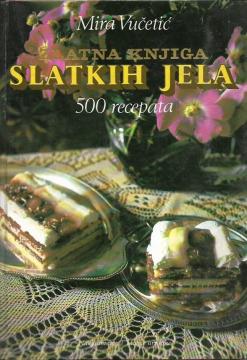 Zlatna knjiga slatkih jela