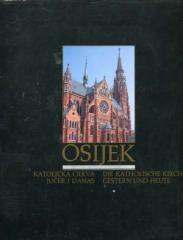 Osijek – Katolička crkva jučer i danas