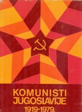 Komunisti Jugoslavije 1919-1979