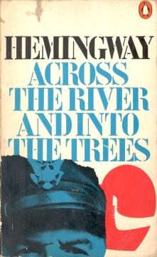 Across the River and Into the Trees