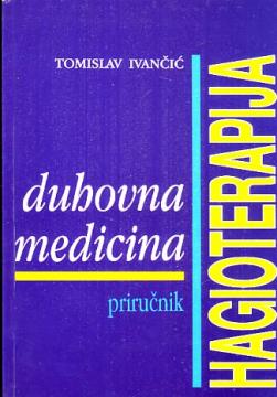 Hagioterapija: Duhovna medicina