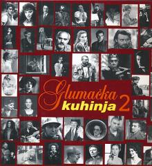 Glumačka kuhinja 2