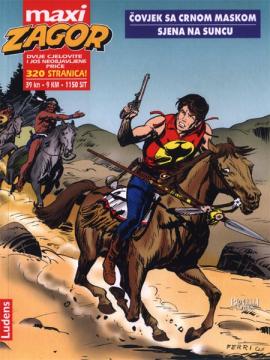 Zagor LU maxi #3: Čovjek sa crnom maskom / Sjena na suncu