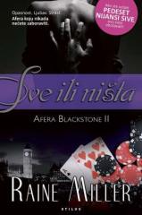 Afera Blackstone II: Sve ili ništa