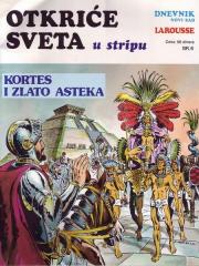Otkriće sveta u stripu #6: Kortes i zlato Asteka