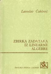 Zbirka zadataka iz linearne algebre