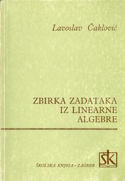 Zbirka zadataka iz linearne algebre