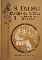 Ksaver Šandor Đalski izabrana djela #3