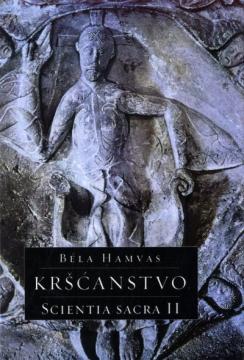 Kršćanstvo: Scientia Sacra II