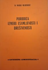 Porodica između usamljenosti i društvenosti