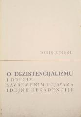O egzistencijalizmu i drugim savremenim pojavama idejne dekadencije
