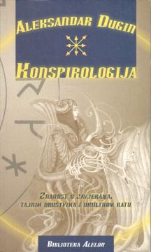Konspirologija: Znanost o zavjerama, tajnim društvima i okultnom ratu