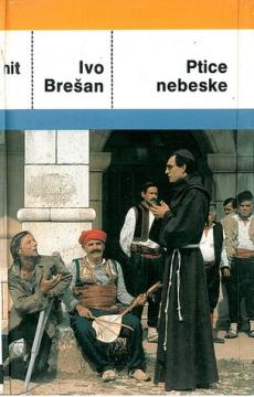 Ptice nebeske: Pikarski roman