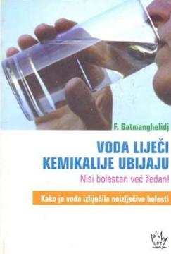 Voda liječi kemikalije ubijaju