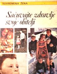 Suvremena žena: Sačuvajte zdravlje svoje obitelji