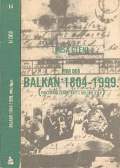 Balkan 1804-1999. : Nacionalizam, rat i velike sile 1-2