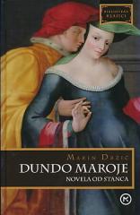 Dundo Maroje / Novela od Stanca