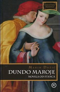 Dundo Maroje / Novela od Stanca