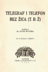Telegraf i telefon bez žica (T.B.Ž.)