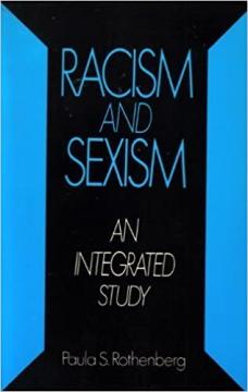 Racism And Sexism: An Integrated Study
