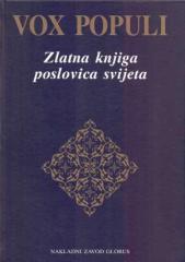 Vox populi: Zlatna knjiga poslovica svijeta