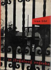 Iz ilegalnog Zagreba 1941.