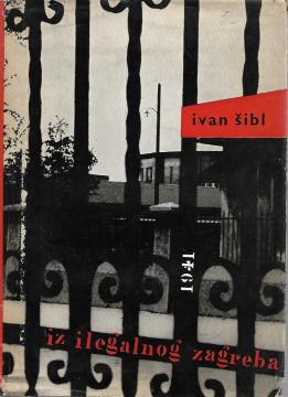 Iz ilegalnog Zagreba 1941.