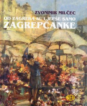 Od Zagreba su ljepše samo Zagrepčanke