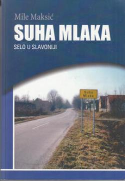 Suha Mlaka - selo u Slavoniji
