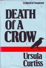 Death of a Crow: A Novel of Suspense