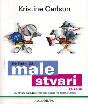Ne mari za male stvari...za žene