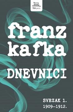 Dnevnici: Prvi svezak, 1909-1912.