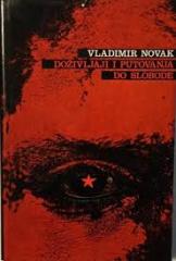 Doživljaji i putovanja do slobode