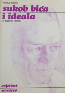 Sukob bića i ideala (o Alberu Kamiju)