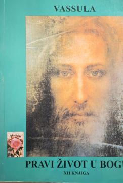 Pravi život u Bogu XII.knjiga