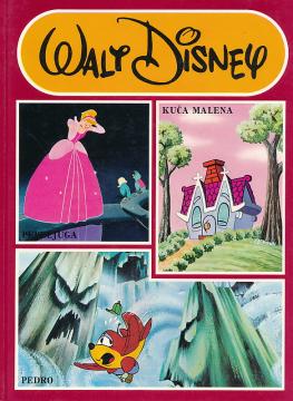 Pepeljuga, Kuća malena, Pedro
