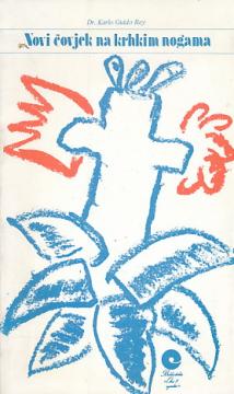 Novi čovjek na krhkim nogama